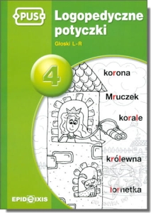 PUS - Logopedyczne potyczki 4. Głoski L-R