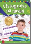 Ortografia na medal. Zbiór ćwiczeń ortograficznych dla ucznia klasy 2