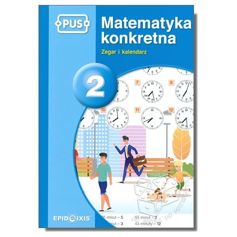 PUS - Matematyka konkretna 2. Zegar i kalendarz