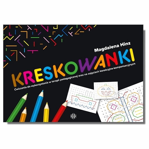 Kreskowanki. Ćwiczenia do wykorzystania w terapii pedagogicznej oraz na zajęciach korekcyjno-kompensacyjnych