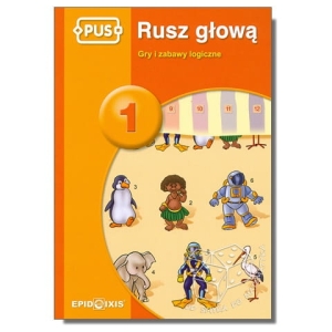PUS - Rusz głową 1. Gry i zabawy logiczne