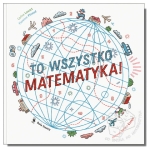 To wszystko matematyka!