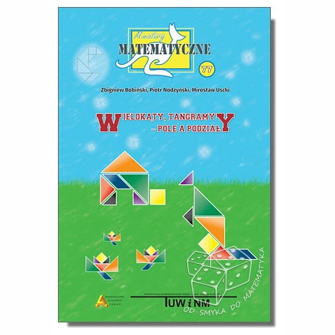 Wielokąty, tangramy - pole a podziały (Miniatury matematyczne nr 77)