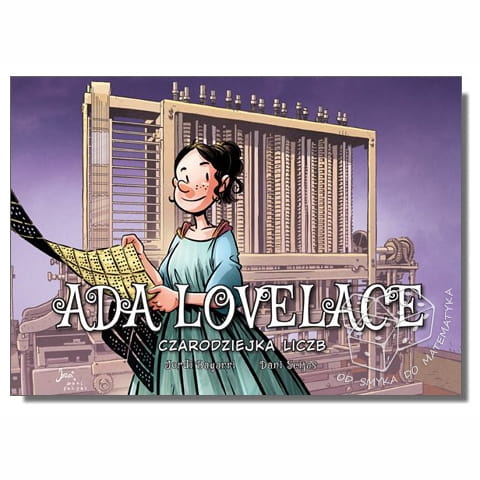 Ada Lovelace. Czarodziejka liczb. Najwybitniejsi naukowcy - komiks