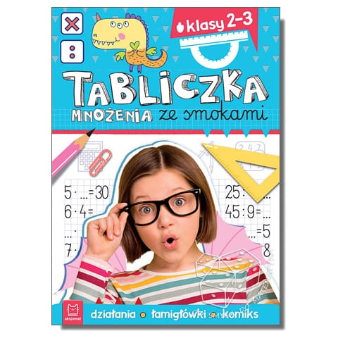 Tabliczka mnożenia ze smokami - klasy 2-3. Działania, łamigłówki, komiks