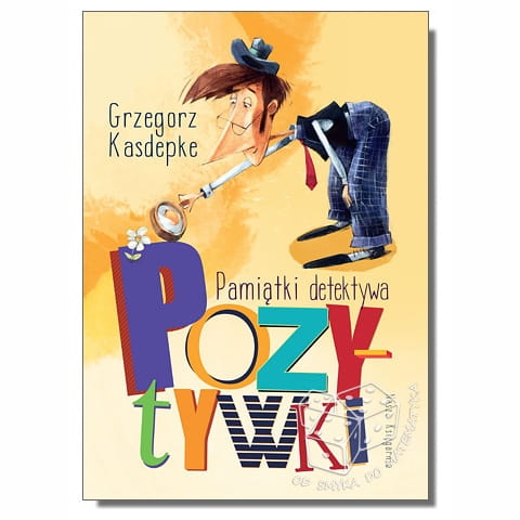 Pamiątki detektywa Pozytywki