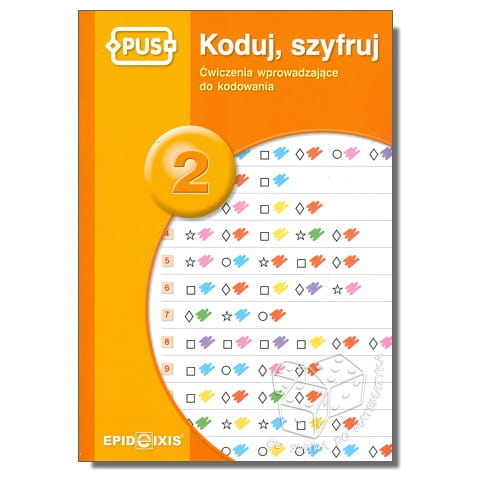 PUS - Koduj, szyfruj 2. Ćwiczenia wprowadzające do kodowania