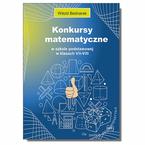 Konkursy matematyczne w szkole podstawowej w klasach VII i VIII