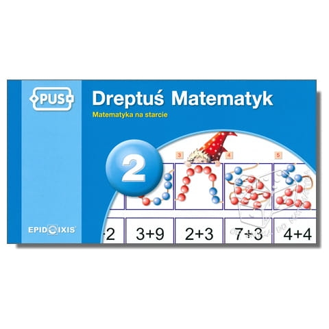 PUS - Dreptuś Matematyk 2. Matematyka na starcie