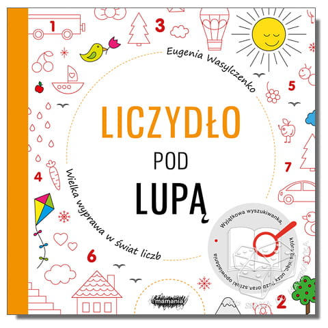 Liczydło pod lupą. Wielka wyprawa w świat liczb