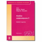 Analiza matematyczna 2. Kolokwia i egzaminy. Matematyka dla studentów politechnik
