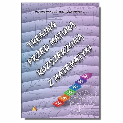 Trening przed maturą rozszerzoną z matematyki