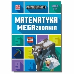 Minecraft. Matematyka. Megazadania. 11+
