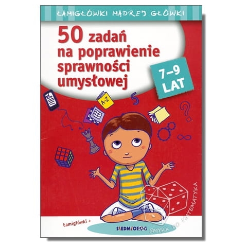 50 zadań na poprawienie sprawności umysłowej. Łamigłówki mądrej główki