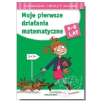 Moje pierwsze działania matematyczne. Łamigłówki mądrej główki