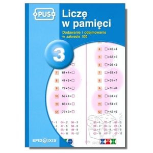 PUS - Liczę w pamięci 3. Dodawanie i odejmowanie w zakresie 100