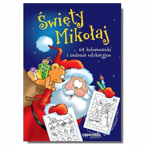 Święty Mikołaj. 64 kolorowanki i zadania edukacyjne