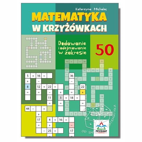 Matematyka w krzyżówkach. Dodawanie i odejmowanie w zakresie 50