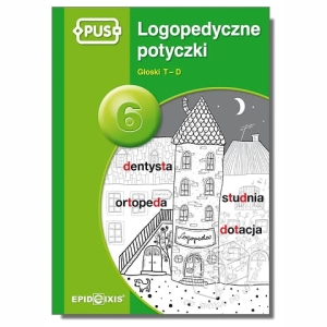 PUS - Logopedyczne potyczki 6. Głoski T-D