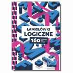 Łamigłówki logiczne. 160 wyzwań dla mózgu