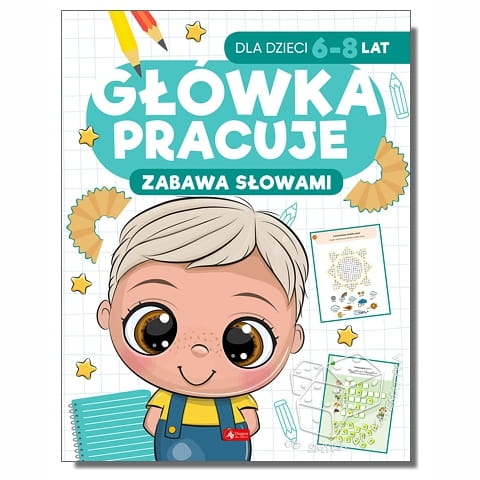 Główka pracuje. Zabawa słowami