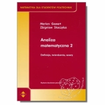 Analiza matematyczna 2. Definicje, twierdzenia, wzory. Matematyka dla studentów politechnik