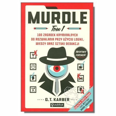 Murdle tom 1, 100 zagadek kryminalnych do rozwikłania przy użyciu logiki, wiedzy oraz sztuki dedukcji