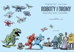 Roboty i drony – dawno temu, teraz i w przyszłości. NAUKOMIKS