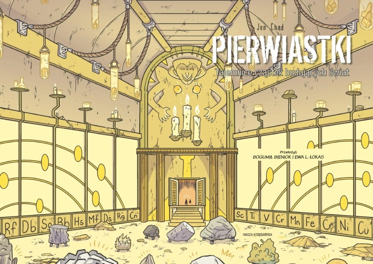 Pierwiastki – tajemnice cząstek budujących świat. NAUKOMIKS