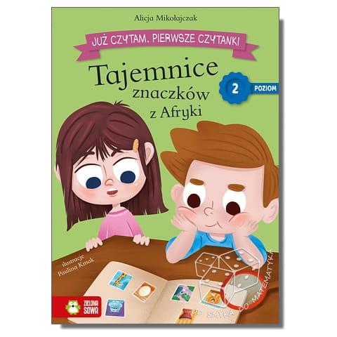 Tajemnice znaczków z Afryki. Już czytam. Pierwsze czytanki. Poziom 2