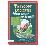 Przygody logiczne. Agent Artur w dżungli