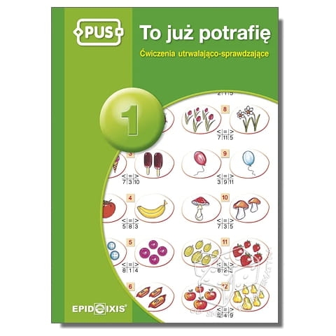PUS - To już potrafię 1 - ćwiczenia utrwalająco-sprawdzające