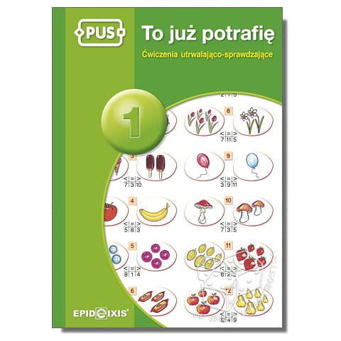 PUS - To już potrafię 1 - ćwiczenia utrwalająco-sprawdzające