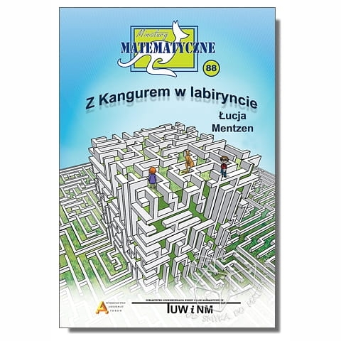 Z Kangurem w labiryncie (Miniatury matematyczne nr 88)