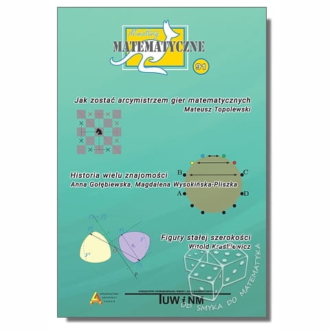 Jak zostać arcymistrzem gier matematycznych. Historia wielu znajomości. Figury stałej szerokości (Miniatury matematyczne nr 91)