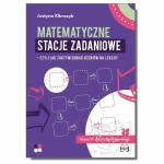 Matematyczne stacje zadaniowe – czyli jak zaktywizować uczniów na lekcji? Klasa VI