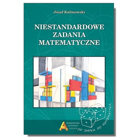 Niestandardowe zadania matematyczne