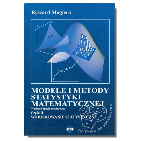 Modele i metody statystyki matematycznej, część II - Wnioskowanie statystyczne