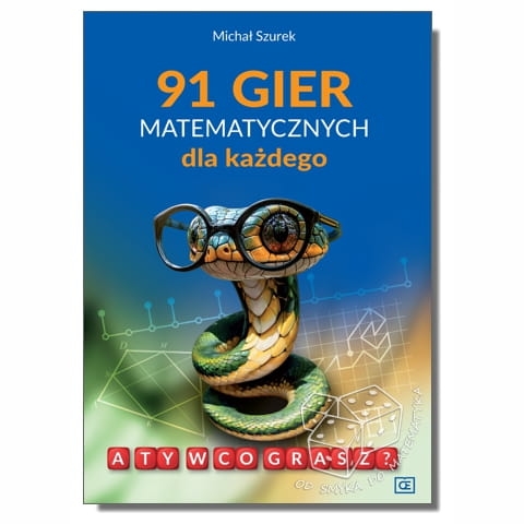 91 gier matematycznych dla każdego. A Ty w co grasz?