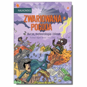 Zwariowana pogoda - burze, meteorologia i klimat. NAUKOMIKS