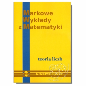 Teoria liczb. Markowe wykłady z matematyki