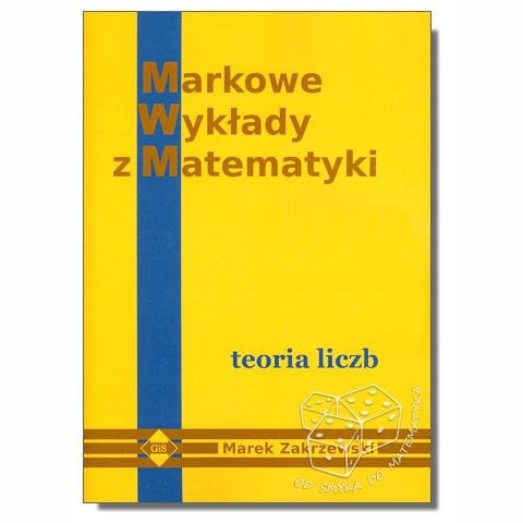 Teoria liczb. Markowe wykłady z matematyki