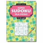Super sudoku dla dzieci 9–12 lat