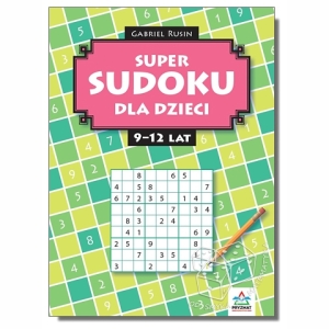 Super sudoku dla dzieci 9–12 lat