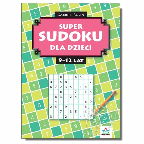 Super sudoku dla dzieci 9–12 lat