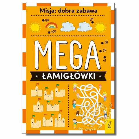 Mega łamigłówki. Misja: dobra zabawa
