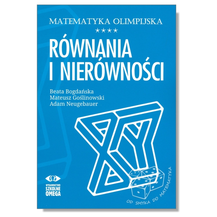 Równania i nierówności. Matematyka olimpijska
