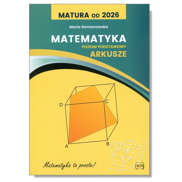 Matura od 2026. Matematyka - arkusze - poziom podstawowy