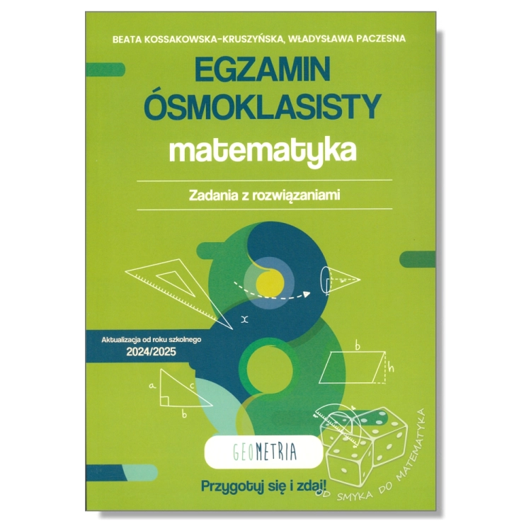 Egzamin ósmoklasisty - matematyka. Zadania z rozwiązaniami - geometria