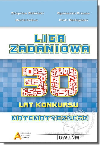 Liga Zadaniowa 30 lat konkursu matematycznego